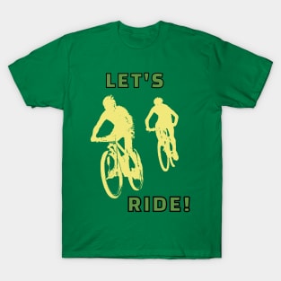 Let's Ride T-Shirt